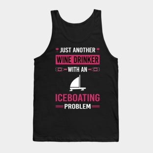 Wine Drinker Iceboating Iceboater Iceboat Tank Top